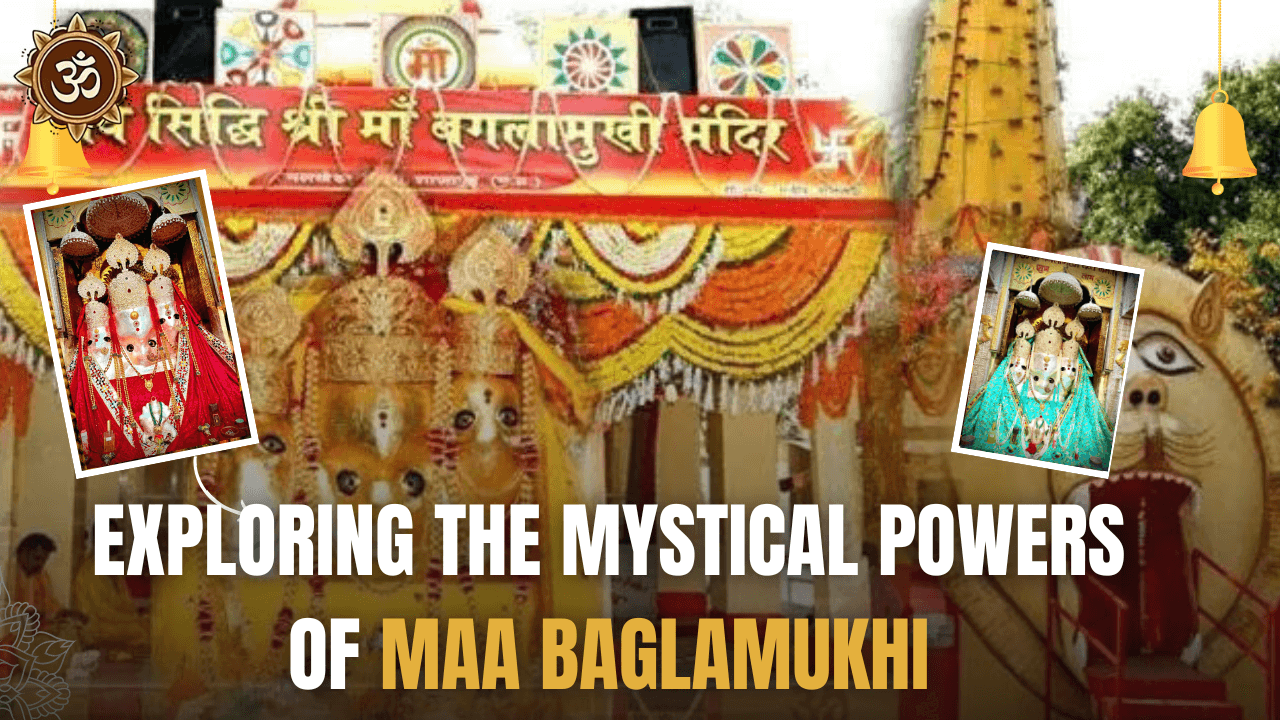 Exploring the Mystical Powers of Maa Baglamukhi