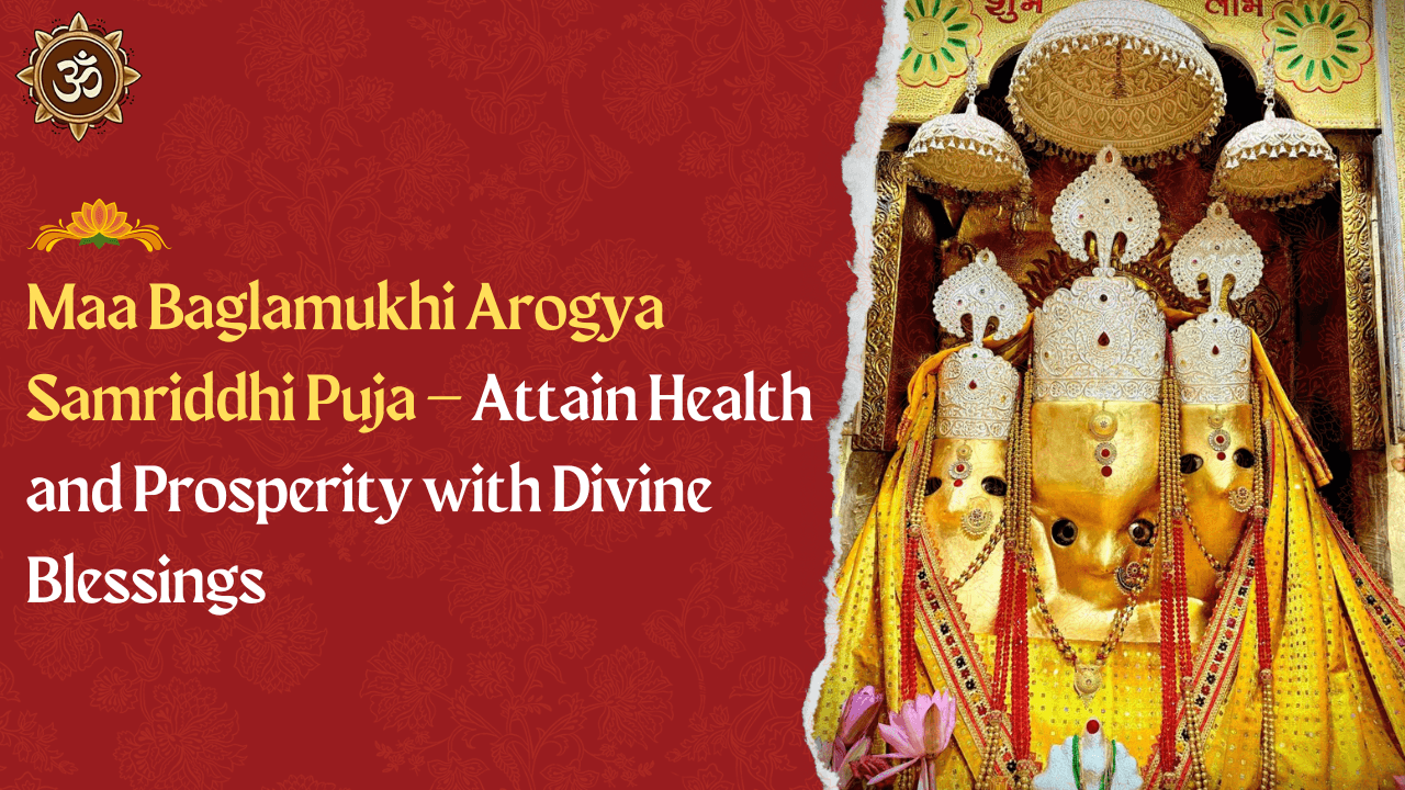 Significance of Baglamukhi Puja
