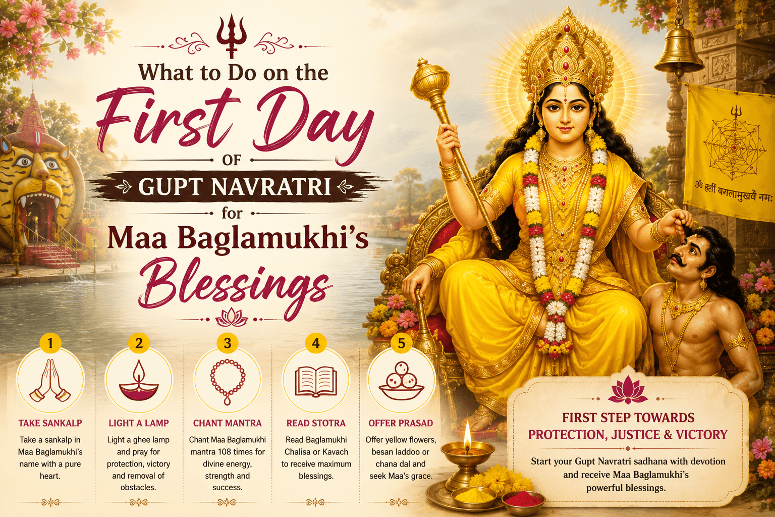 What to Do on the First Day of Gupt Navratri for Maa Baglamukhi's Blessings