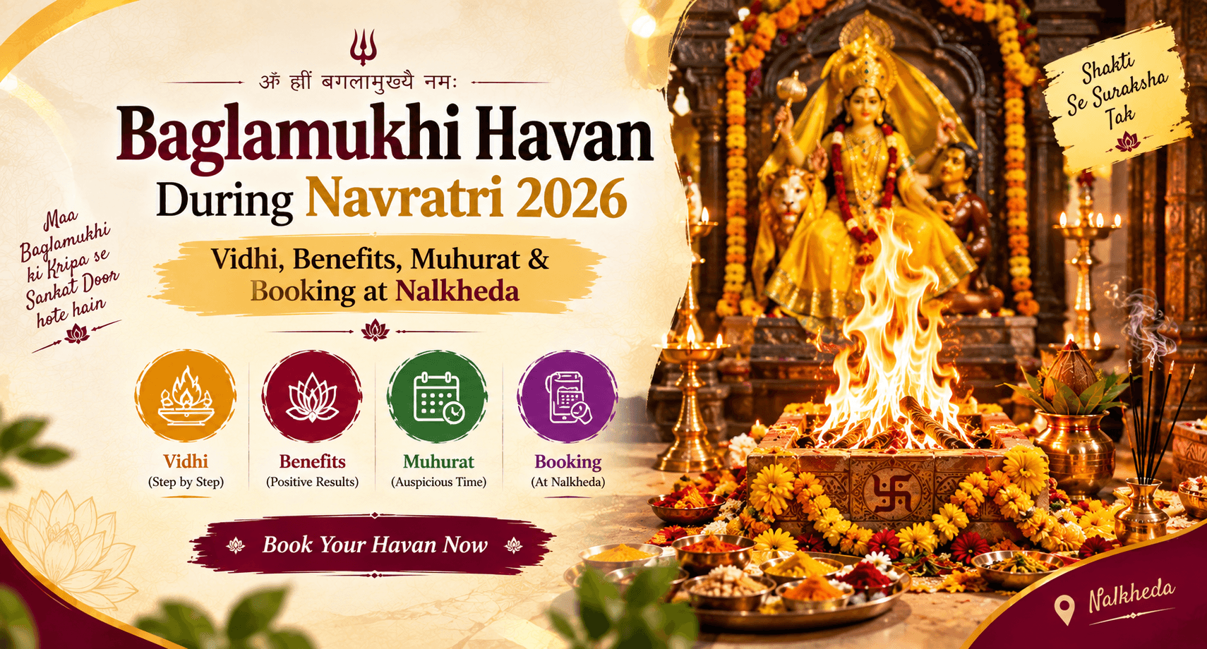 Baglamukhi Havan During Navratri 2026: Vidhi, Benefits, Muhurat & Booking at Nalkheda